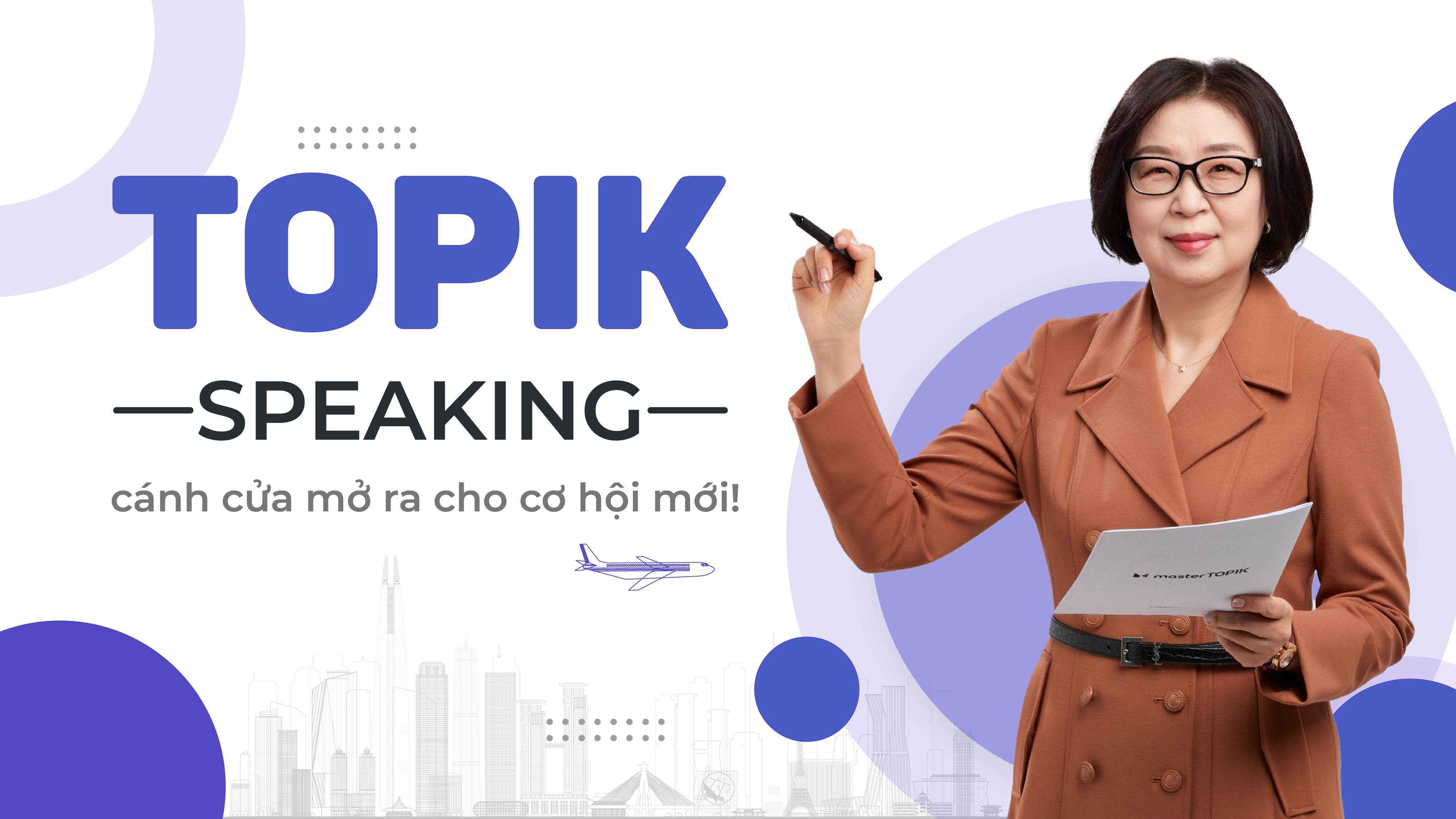 TOPIK Speaking 2023 (18 video) - GV Cheon Seong Ok